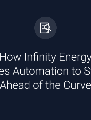 How Infinity Energy Uses Automation to Stay Ahead of the Curve