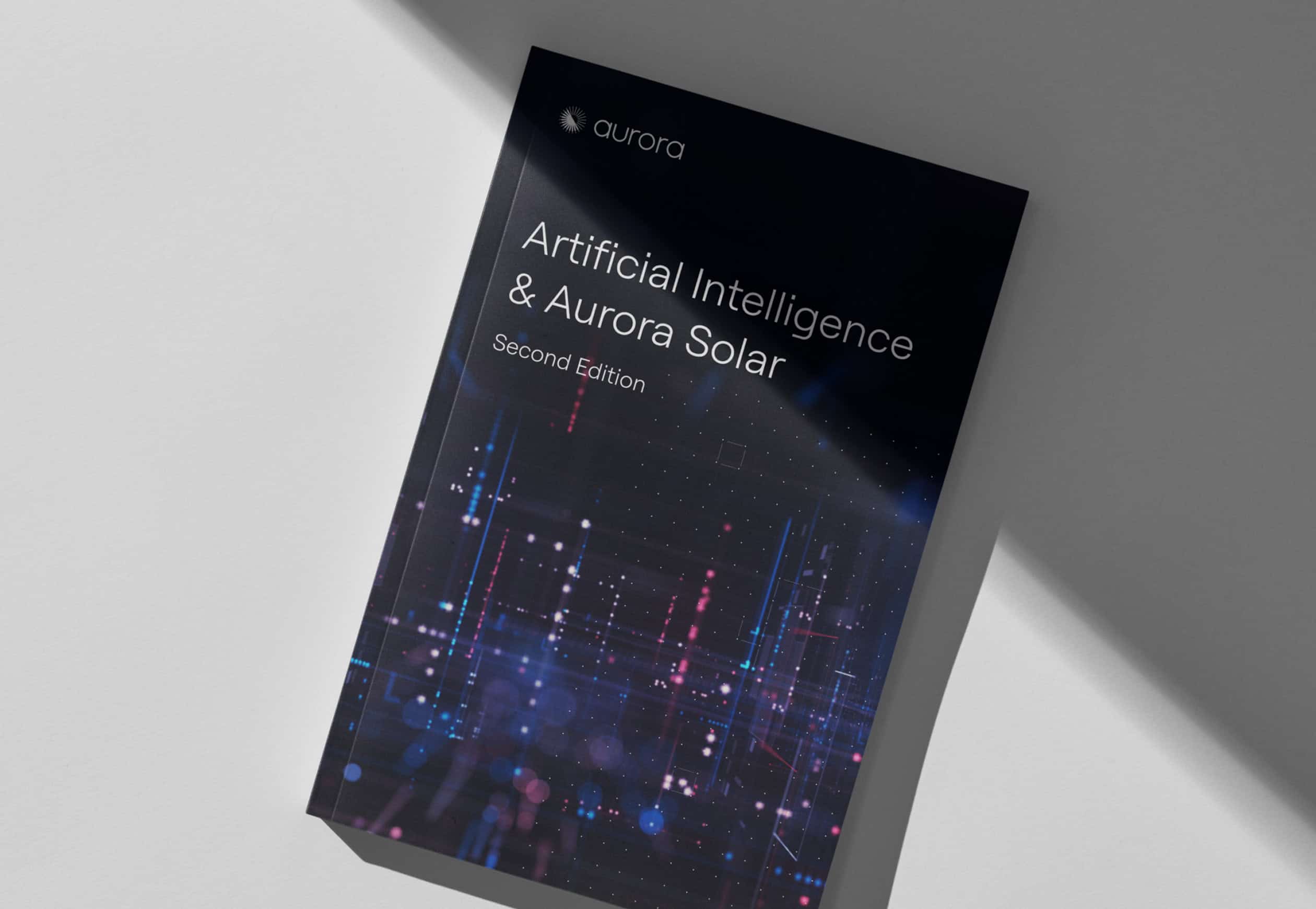 Artificial Intelligence & Aurora Solar Report (Second Edition)